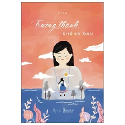 Trưởng Thành Không Đau - Khoa 282695