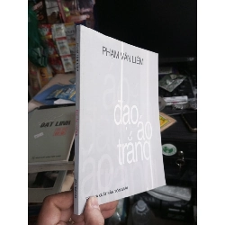 Đạo áo trắng - Văn Liêm 2009 mới 80% ố nhẹ (Sách tôn giáo - tâm linh) HCM1804