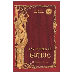 Bảy Chuyện Kể Gothic - Isak Dinesen 194777