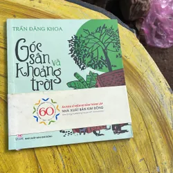 COMBO TRẦN ĐĂNG KHOA: CHÂN DUNG VÀ ĐỐI THOẠI - GÓC SÂN VÀ KHOẢNG TRỜI 740334