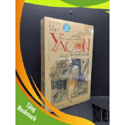 (TẶNG BOOKMARK) Yagon những kẻ vô cảm (có seal) mới 80% ố vàng RBK1410 Phạm Bá Diệp VĂN HỌC