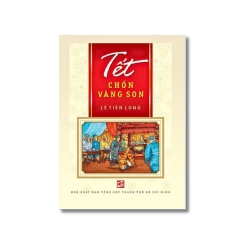 Tết chốn vàng son - Lê Tiên Long Vanvosach