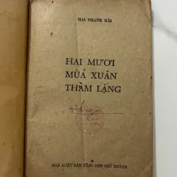 Hai mươi mùa xuân thầm lặng - Mai Thanh Hải 1023692