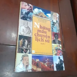 NHỮNG MẪU CHUYỆN LỊCH SỬ, quyển 1