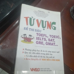 Từ vựng để thi đậu TOEFL, TOEIC, IELTS, SAT...