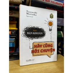 Khi băn khoăn hãy cùng nói chuyện