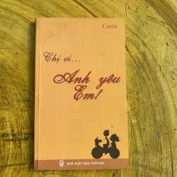 COMBO CHỊ ƠI…ANH YÊU EM, YÊU ĐI ĐỪNG SỢ, TRÀ CÀ PHÊ HAY LÀ EM 746691