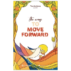 The Way To Move Forward - The Wanderers (Sưu tầm) (2020) New 100% HCM.PO Oreka-Blogmeo