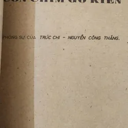 Phóng sự "Tiếng kêu của con chim gõ kiến" - tác giả Trúc Chi, Nguyễn Công Thắng 707621