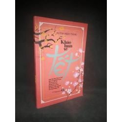 [59K/kg] Khảo luận về Tết Huỳnh Ngọc Trảng mới 90% HCM0203