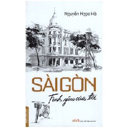 Sài Gòn Tình Yêu Của Tôi - Nguyễn Ngọc Hà 175548