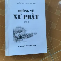 ĐƯỜNG VỀ XỨ PHẬT trọn bộ 10 tập - trưởng lão THÍCH THÔNG LẠC 1009931