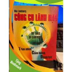 (TẶNG BOOKMARK) Công Cụ Lãnh Đạo: Tầm nhìn, cảm hứng, động lực - Max Landsberg Sách kỹ năng RBK0302