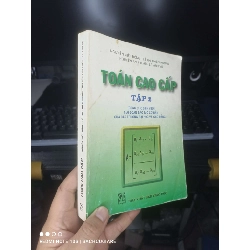 Toán Cao Cấp Tập 2 - Nguyễn Viết Đông, Lê Thị Thiên Hương, Nguyễn Anh Tuấn, Lê Anh Vũ 2009 mới 80% ố Giáo trình đại học - cao đẳng HCM.TN2802