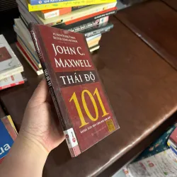 THÁI ĐỘ 101 – NHỮNG ĐIỀU NHÀ LÃNH ĐẠO CẦN BIẾT- K4 1028194