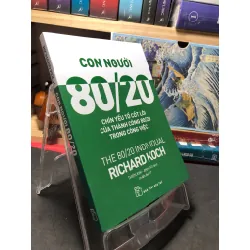 Con người 80/20 2019 mới 90% Richard Koch HPB0910 KỸ NĂNG Blogmeo21025