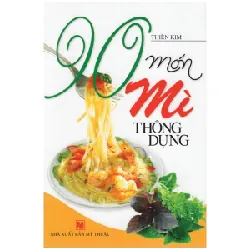90 Món Mì Thông Dụng - Thiên Kim