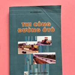THI CÔNG ĐƯỜNG Ô TÔ