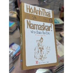 Namaskar! Xin chào Ấn Độ - Hồ Anh Thái 148577