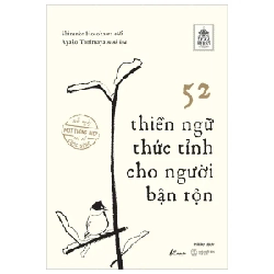 52 Thiền Ngữ Thức Tỉnh Cho Người Bận Rộn - Shinsuke Hosokawa 282035