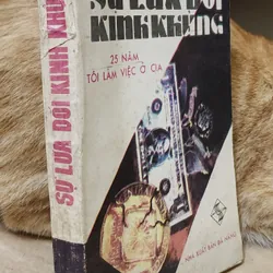 SỰ LỪA DỐI KINH KHỦNG - 25 NĂM TÔI LÀM VIỆC Ở CIA 702956