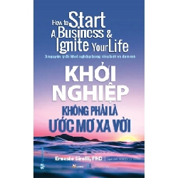 Khởi nghiệp không phải là ước mơ xa vời - Ernesto Sirolli, PhD