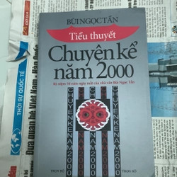 Chuyện kể năm 2000- Bùi Ngọc Tấn 270757