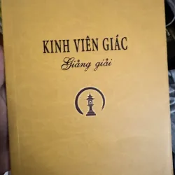 S39. KINH VIÊN GIÁC GIẢNG GIẢI - THÍCH THANH TỪ 999591