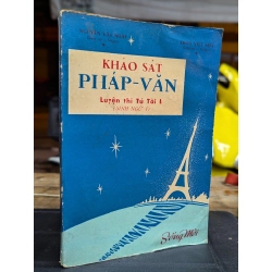 KHẢO SÁT PHÁP VĂN LUYỆN THI TÚ TÀI II - NGUYỄN VĂN NGÃI