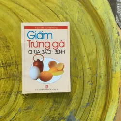 GIẤM TRỨNG GÀ CHỮA BÁCH BỆNH