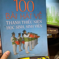 Sách 100 bài hát về thanh thiếu niên học sinh, sinh viên