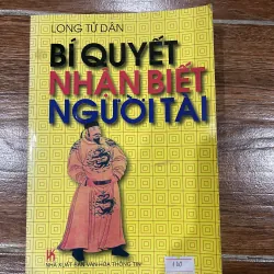 Bí Quyết Nhận Biết Người Tài (8)