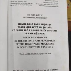 Những khía cạnh chọn lọc trong lịch sử và nhận thức về phong trào kháng chiến 1954-1975  300378