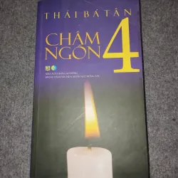 CHÂM NGÔN 4 - THÁI BÁ TÂN