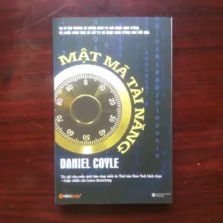 [Sách Nuôi Dạy Con] Mật Mã Tài Năng (Daniel Coyle)