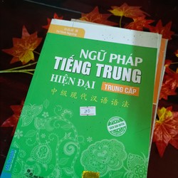 Ngữ Pháp Tiếng Trung Hiện Đại - Trung Cấp 194667