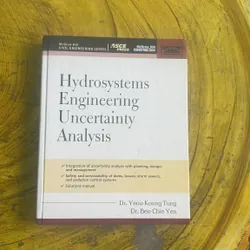 HYDROSYSTEMS ENGINEERING UNCERTAINTY ANALYSIS 