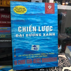 Chiến lược đại dương xanh -  W. Chan Kim & Renee Mauborgne 184885