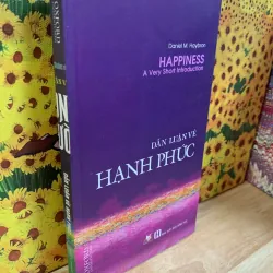 Dẫn Luận Về Hạnh Phúc - Daniel M. Haybron