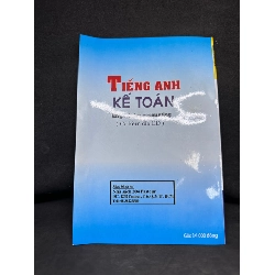Tiếng Anh Kế Toán (Không Có Cd), Thiên Ân Trương Hùng, 2011, Mới 90% SBM270325 919431