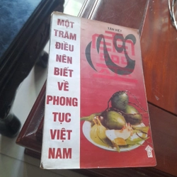 Một trăm điều NÊN BIẾT về PHONG TỤC VIỆT NAM