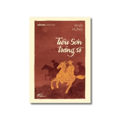 Tiêu sơn tráng sĩ (Danh tác) - Khải Hưng