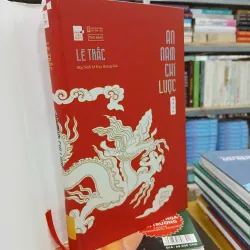 AN NAM CHÍ LƯỢC - LÊ TRẮC (MẶC SINH LÊ HUY HOÀNG dịch) 706483