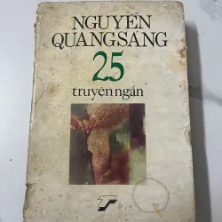 25 Truyện ngắn - Nguyễn Quang Sáng - Truyện ngắn