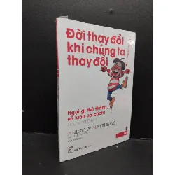 [Phiên Chợ Sách Cũ] Đời thay đổi khi chúng ta thay đổi 8 - Ngại gì thử thách, sẽ luôn có cách! 2303 426275