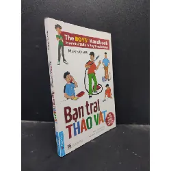 [Sách Cũ SCGR] Bạn Trai Tháo Vát - The Boys' Handbook Essential Skills A Boy Should Have Martin Oliver mới 90% (bẩn nhẹ) 2019 HCM0805