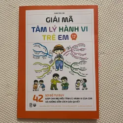 Sách: GIẢI MÃ TÂM LÝ HÀNH VI TRẺ EM