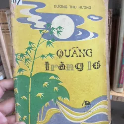 QUẦNG TRĂNG LƠ - DƯƠNG THU HƯƠNG