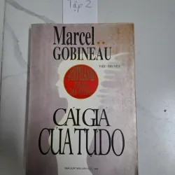 Cái giá của tự do (Tập 2) - Marcel Gobineau - Tiểu thuyết Pháp / Lịch sử