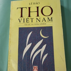 Thơ Việt Nam : tác giả tác phẩm Lời bình < Lê Bảo 357139